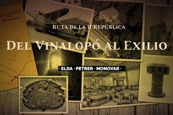 Del Vinalopo al exilio